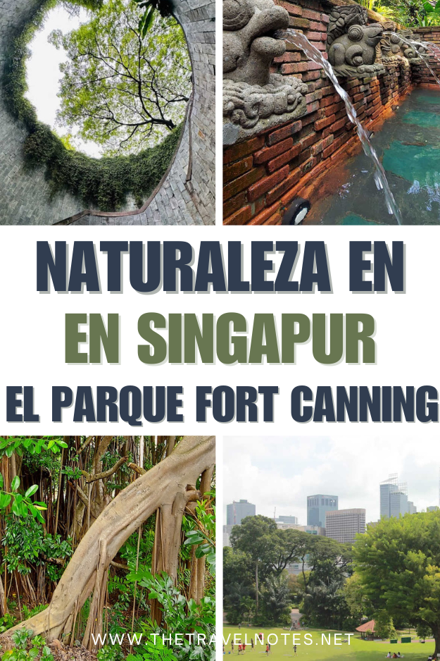 Explorando el Parque Fort Canning