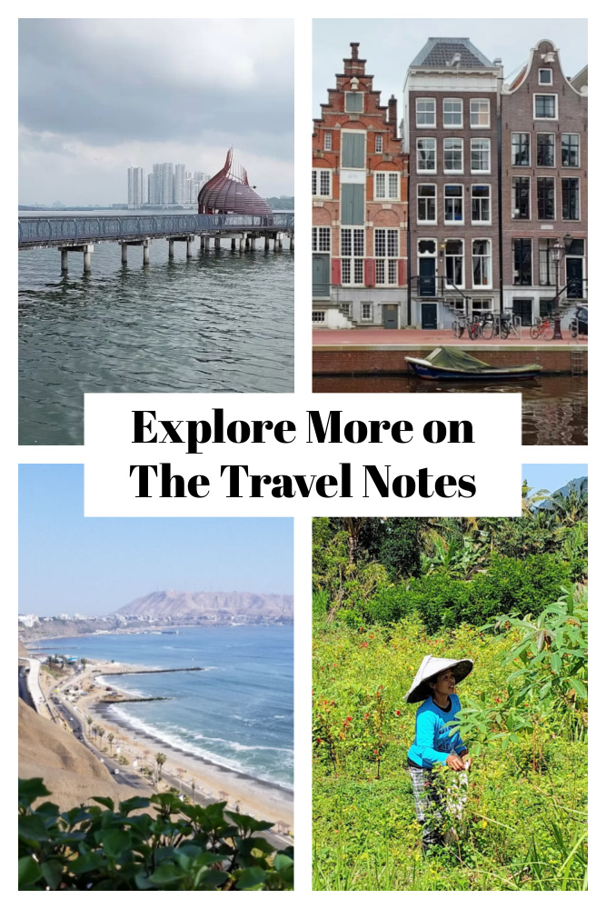 Travel guides Singapore, Amsterdam, Lima, and rural Asia from The Travel Notes blog